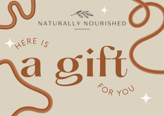 Naturally Nourished Gift Card